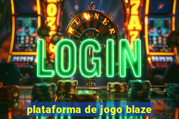 plataforma de jogo blaze