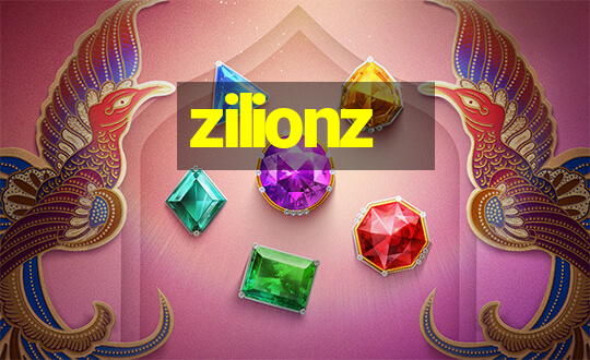 zilionz