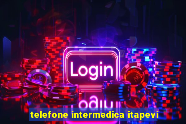 telefone intermedica itapevi