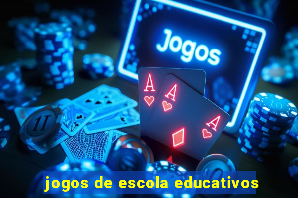 jogos de escola educativos