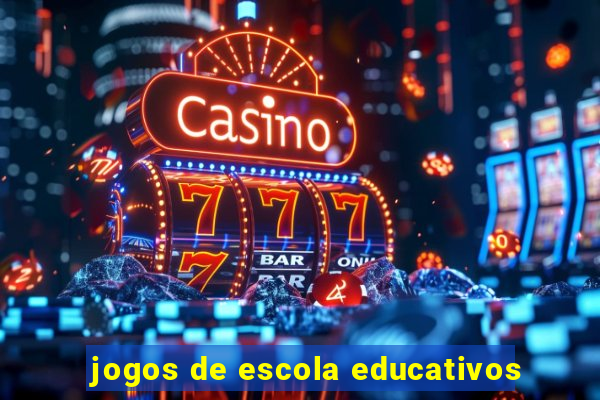 jogos de escola educativos