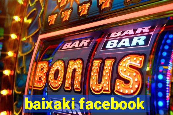 baixaki facebook