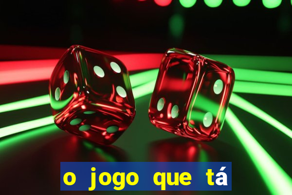 o jogo que tá dando dinheiro