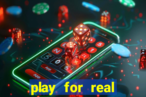 play for real money casino games