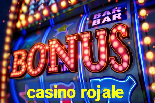 casino rojale