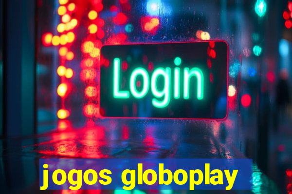 jogos globoplay