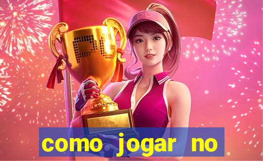 como jogar no tigre sem dinheiro