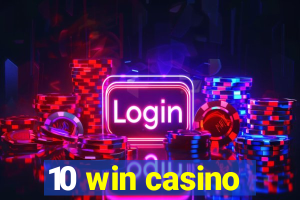 10 win casino