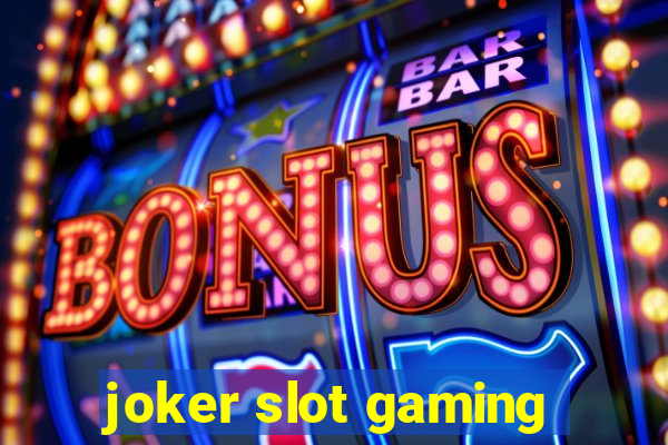 joker slot gaming