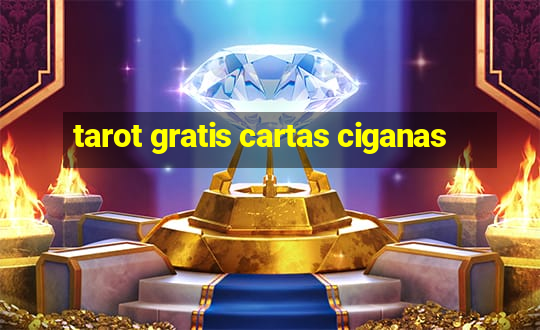 tarot gratis cartas ciganas