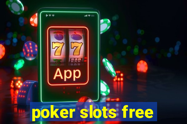 poker slots free