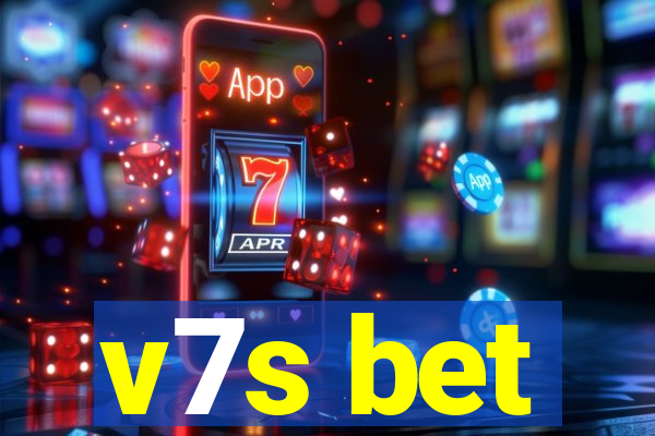 v7s bet