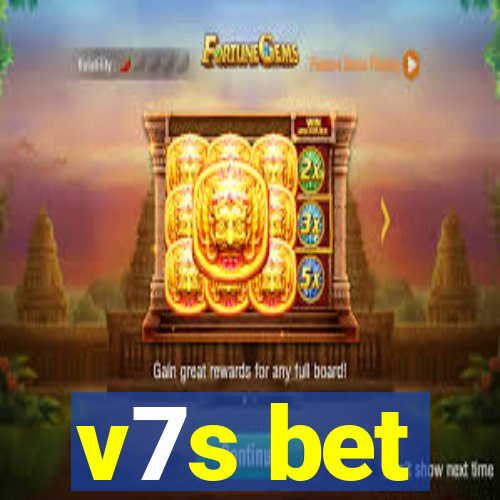 v7s bet