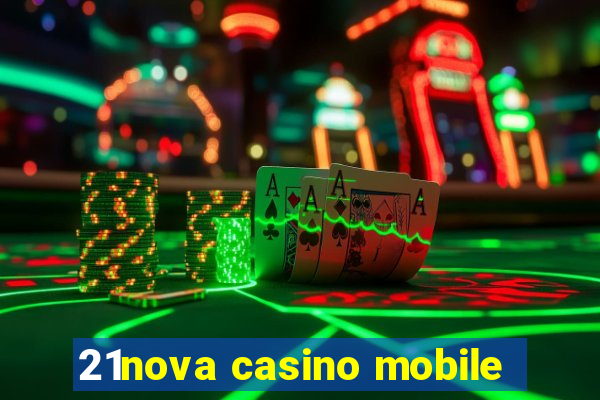 21nova casino mobile