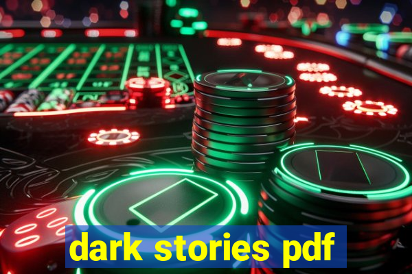 dark stories pdf