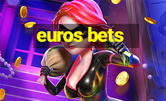 euros bets