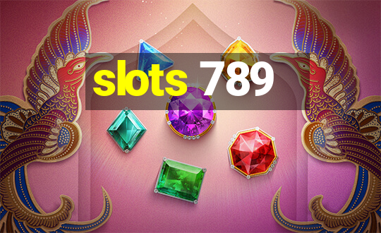 slots 789