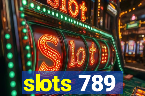 slots 789