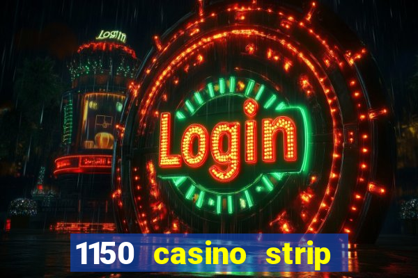 1150 casino strip resorts blvd