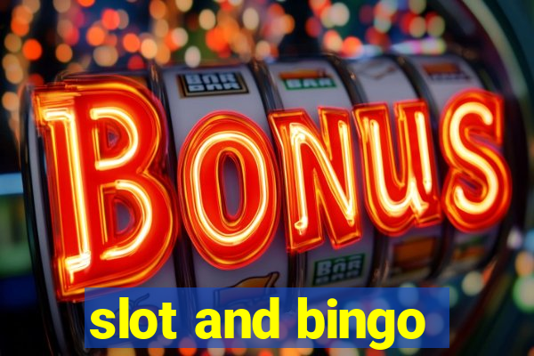 slot and bingo