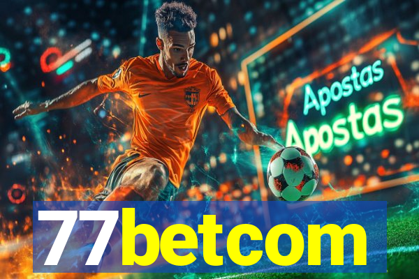 77betcom