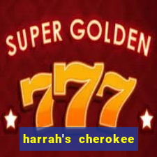 harrah's cherokee casino resort