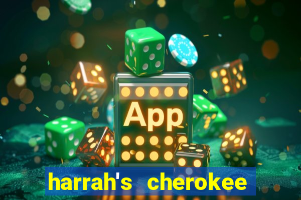 harrah's cherokee casino resort