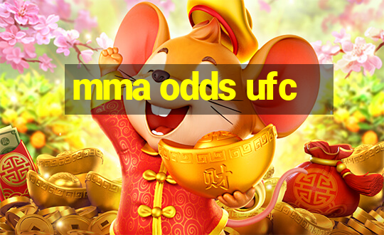 mma odds ufc