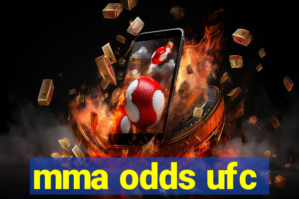 mma odds ufc