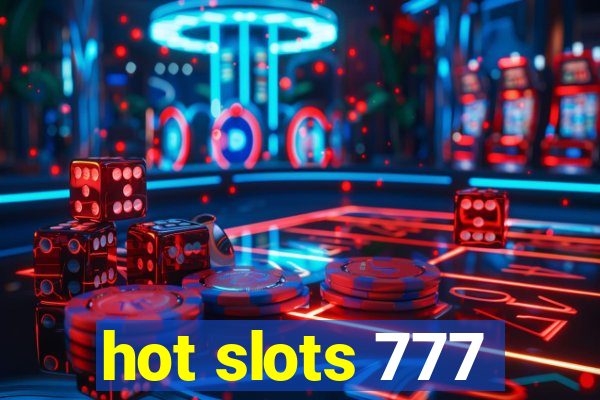 hot slots 777