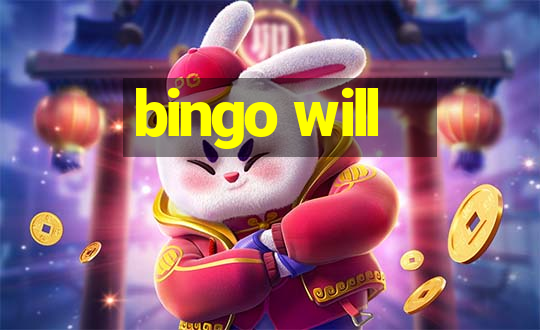 bingo will