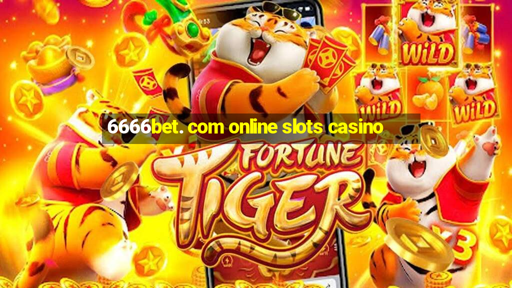 6666bet. com online slots casino