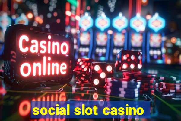 social slot casino