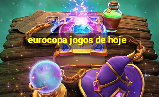 eurocopa jogos de hoje