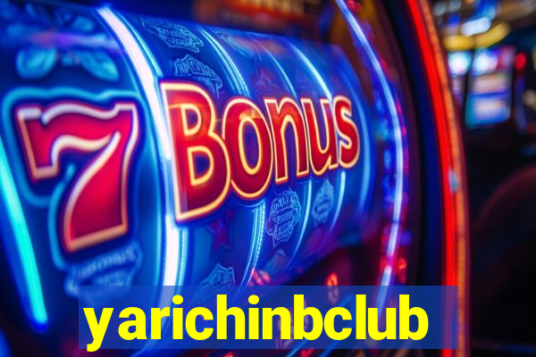 yarichinbclub