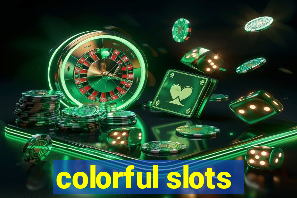 colorful slots