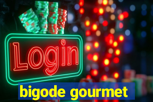 bigode gourmet