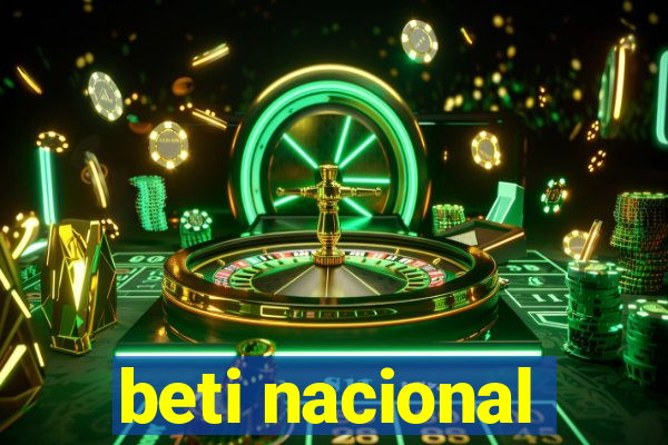 beti nacional