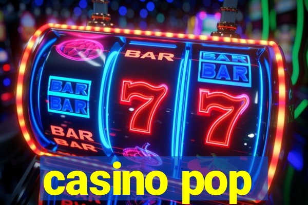 casino pop