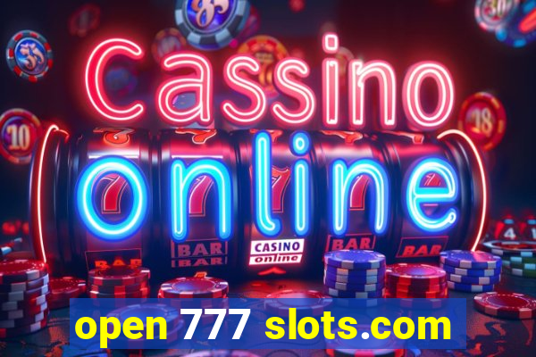 open 777 slots.com