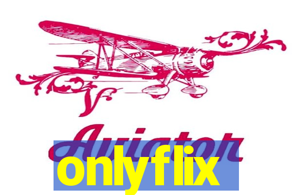 onlyflix