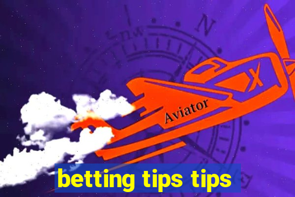 betting tips tips