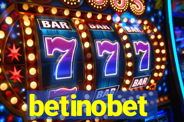 betinobet