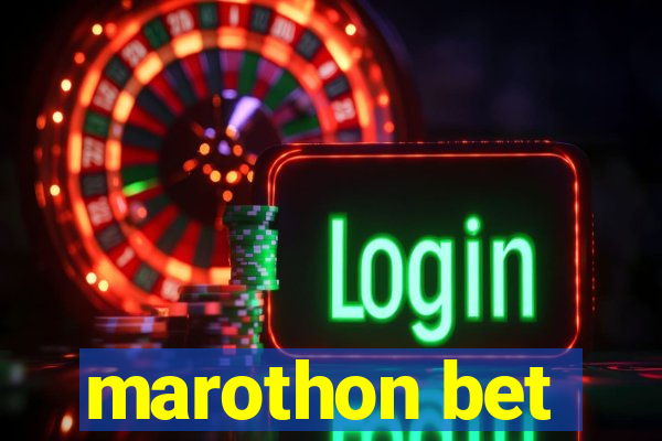 marothon bet