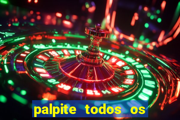 palpite todos os jogos de hoje