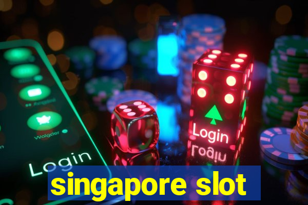 singapore slot