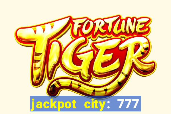 jackpot city: 777 card games