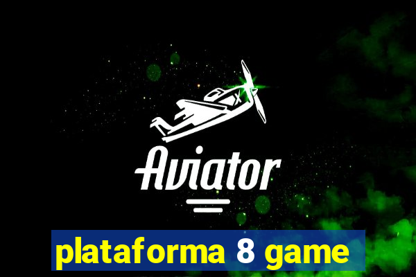 plataforma 8 game