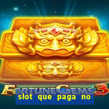 slot que paga no cadastro sem depósito