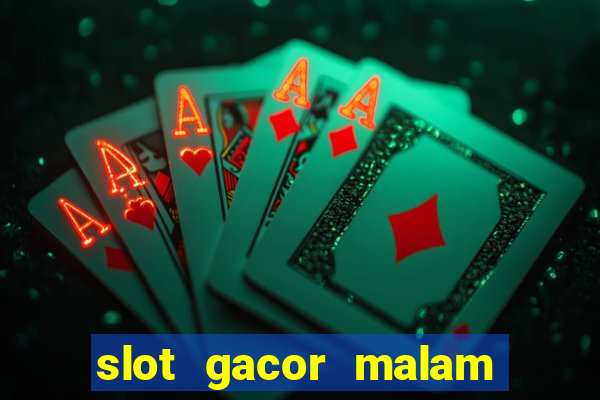 slot gacor malam ini pragmatic